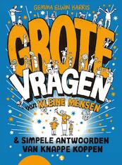 Grote vragen van kleine mensen - Gemma Elwin Harris (ISBN 9789047619390)