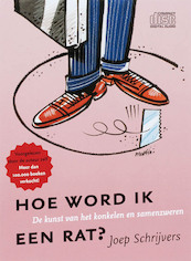 Hoe word ik een rat? - Joep P.M. Schrijvers (ISBN 9789055945115)