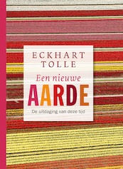 Een nieuwe aarde - Eckhart Tolle (ISBN 9789020208634)