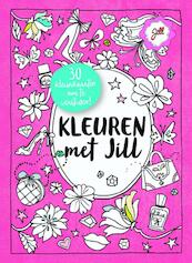 Kleuren met Jill - Jill Schirnhofer (ISBN 9789045209050)