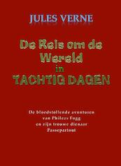 De reis om de wereld in tachtig dagen - Jules Verne (ISBN 9789491872006)