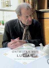 Ontbijt met Lucian - Geordie Greig (ISBN 9789461301154)