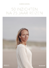 50 inzichten na 25 jaar reizen - Floortje Dessing (ISBN 9789029094115)