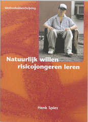 Natuurlijk willen risicojongeren leren - H. Spies (ISBN 9789062244867)