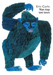 Van top tot teen karton groot - Eric Carle (ISBN 9789025753498)