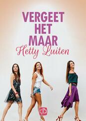 Vergeet het maar - Hetty Luiten (ISBN 9789036431972)