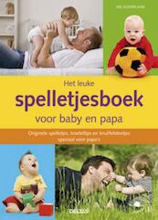 Het leuke spelletjesboek voor baby en papa - Nel Kleverlaan (ISBN 9789044730579)