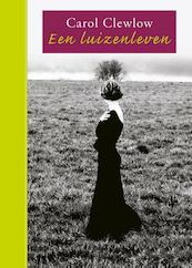 Een luizenleven - Carol Clewlow (ISBN 9789000319800)