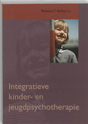 Integratieve kinder- en jeugdpsychotherapie - F. Verheij, (ISBN 9789023240990)