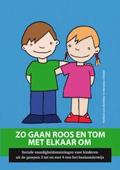 Zo gaan Roos en Tom met elkaar om - N. van Kordelaar, M. Schmidt (ISBN 9789088501616)