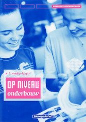 Op Niveau Onderbouw 1 Vmbo KGT Differentiatieboek Lineair - R. Kraaijeveld (ISBN 9789006103892)