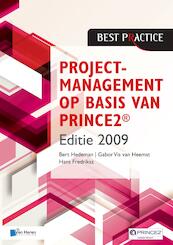 Projectmanagement op basis van PRINCE2® Editie 2009 ¿ 2de geheel herziene druk - Bert Hedeman, Gabor Vis van Heemst, Hans Fredriksz (ISBN 9789401805162)