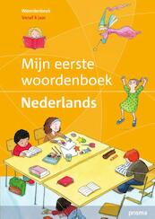 Mijn eerste woordenboek Nederlands - Cordula Meissner, Cordula Meißner, Beate Menzlova, Beate Menzlová, Almut Mohrmann (ISBN 9789000300884)