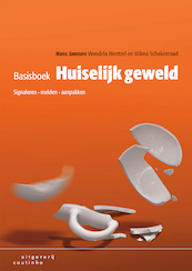 Basisboek huiselijk geweld - Hans Janssen, Wendela Wentzel, Wilma Schakenraad (ISBN 9789046967584)