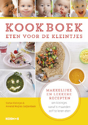 Kookboek eten voor de kleintjes - Stefan Kleintjes, Annelot Muijres (ISBN 9789021576367)
