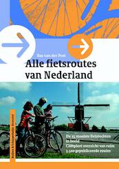 Alle fietsroutes van Nederland - Bas van der Post (ISBN 9789058812421)