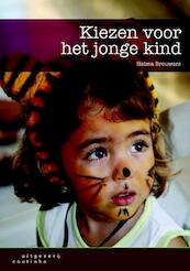 Kiezen voor het jonge kind - Helma Brouwers (ISBN 9789046901892)