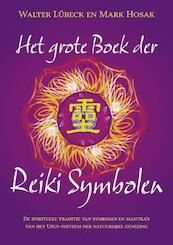 Het Grote Boek der Reiki Symbolen - W. Lubeck, M. Hosak (ISBN 9789063786267)