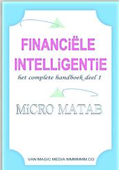 Financieële iIntelligentie het complete handboek deel 1 - MiCRO MATAB (ISBN 9789402122954)