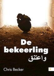 De bekeerling - Chris Becker (ISBN 9789048436330)