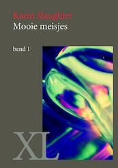 Mooie meisjes - Karin Slaughter (ISBN 9789046311820)