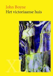 Het victoriaanse huis - John Boyne (ISBN 9789046310380)