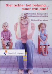 Niet achter het behang..., maar wat dan? - Christa Nieuwboer (ISBN 9789001785079)