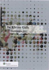 De Kleine Gids Pensioenen 2011 - Gabor Mooij (ISBN 9789013083002)