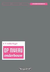 Op niveau 1 vmbo-kgt Uitwerkingen/Lineair - Kraaijeveld (ISBN 9789006109566)