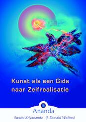 Kunst als een Gids naar Zelfrealisatie - Swami Kriyananda (ISBN 9789080970243)