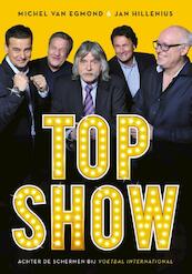 Topshow - Michel van Egmond, Jan Hillenius (ISBN 9789067971270)