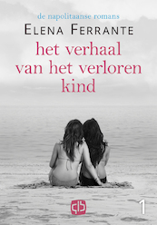 Het verhaal van het verloren kind (in 2 banden) - Verloren het Ferrante (ISBN 9789036433242)