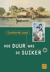 Hoe duur was de suiker? - Cynthia Mc Leod (ISBN 9789036434164)