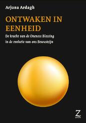 Ontwaken in Eenheid - Arjuna Ardagh (ISBN 9789077478325)