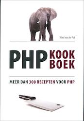 PHP kookboek - Ward van der Put (ISBN 9789043017121)