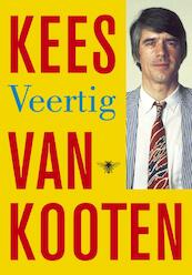 Veertig - Kees van Kooten (ISBN 9789023477037)