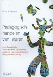 Pedagogisch handelen van leraren - Wim Claasen (ISBN 9789044130188)