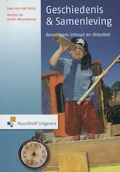 Geschiedenis en samenleving - Marjan de Groot-Reuvekamp, Cees van der Kooij (ISBN 9789001815301)