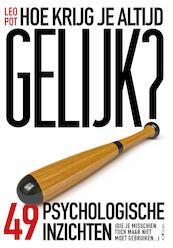 Hoe krijg je altijd gelijk? - Leo Pot (ISBN 9789461262523)