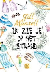 Ik zie je op het strand - Jill Mansell (ISBN 9789036432603)