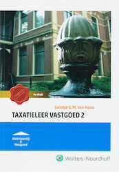 Taxatieleer vastgoed 2 - G.G.M. ten Have (ISBN 9789001000042)