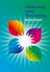 Onderweg naar verlichting - Bonnie Bessem (ISBN 9789081747998)