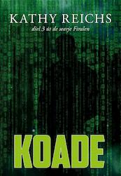 Koade - Kathy Reichs (ISBN 9789089549655)