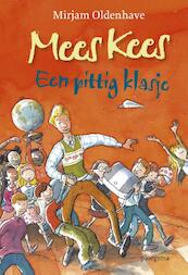 Mees Kees Een pittig klasje - Mirjam Oldenhave (ISBN 9789021617206)