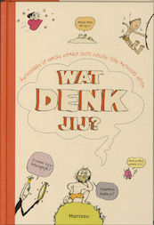 Wat denk jij ? - G. Boulet, A.S. Chilard (ISBN 9789022324073)