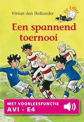 Een spannend toernooi - Vivian den Hollander (ISBN 9789000326044)