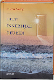 Open innerlijke deuren - E. Caddy (ISBN 9789062718993)