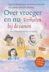 Over vroeger en nu - herziene edtie - Janny van der Molen, Martine Letterie, Agave Kruijssen (ISBN 9789021680675)