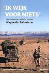 'Ik wijk voor niets' - (ISBN 9789051944297)