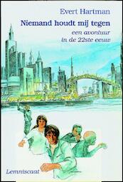 Niemand houdt mij tegen - Evert Hartman (ISBN 9789060698105)